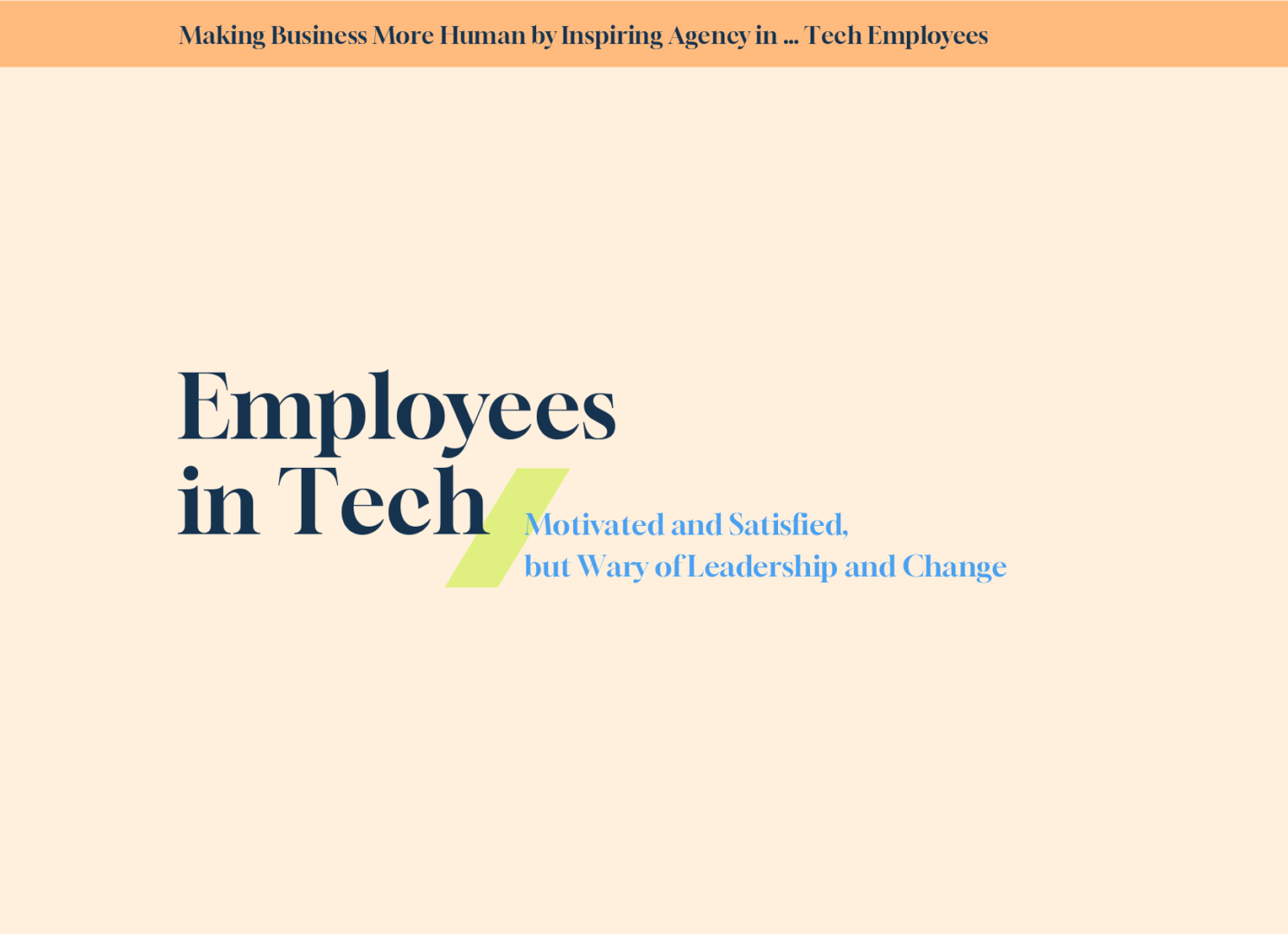 Inspiring Agency in Tech Employees